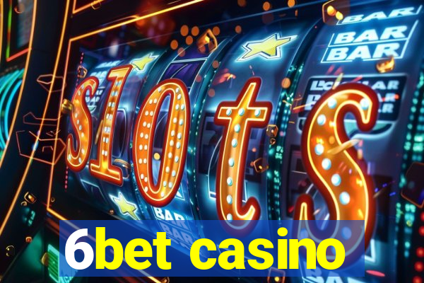 6bet casino